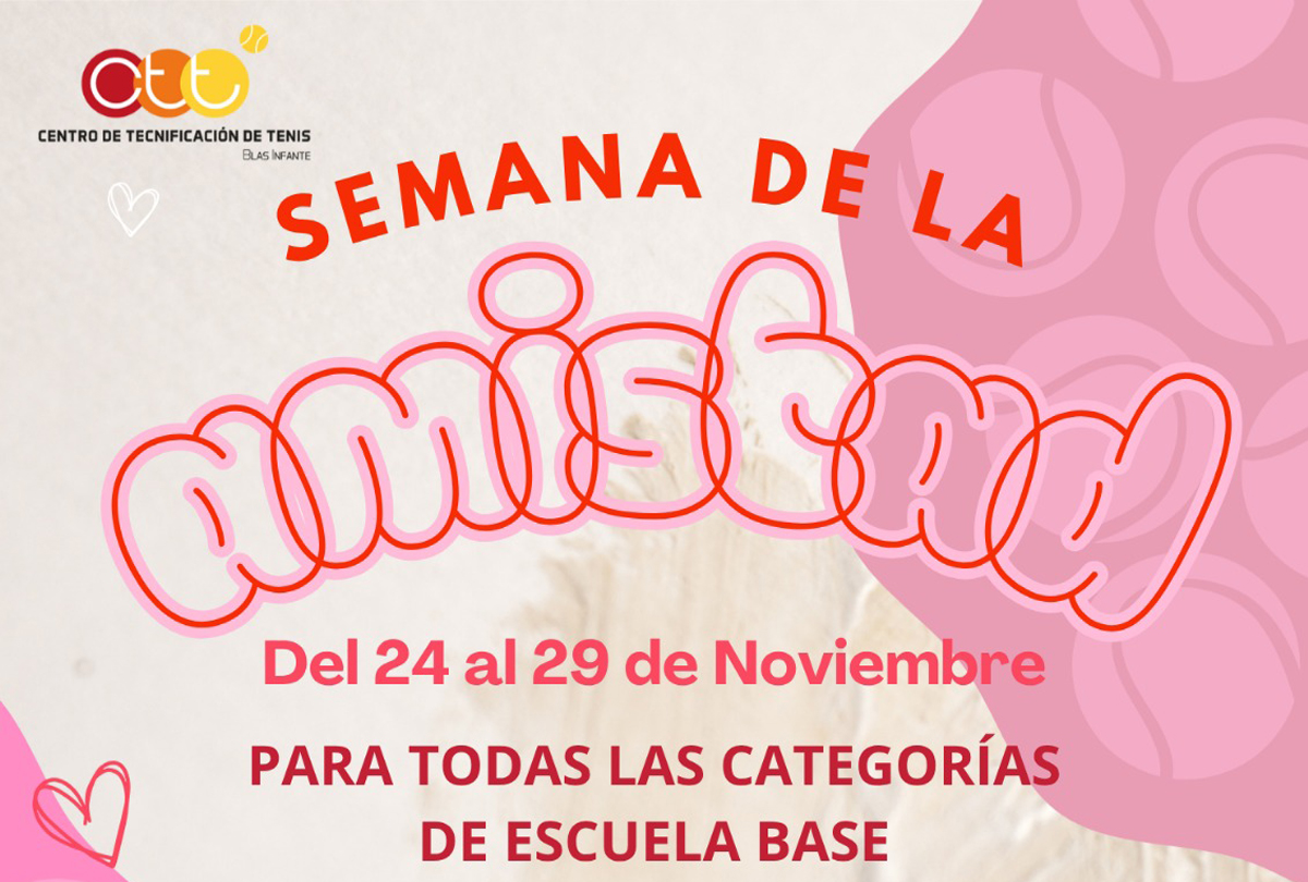 El CTT Blas Infante lanza la Semana de la Amistad para todas las categorías de la Escuela Base
